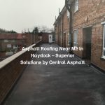 Asphalt Roofing Near Me in Haydock – Superior Solutions by Central Asphalt