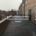 Basement Flooring Sealing in Neston: A Service by Central Asphalt
