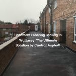 Basement Flooring Sealing in Wallasey: The Ultimate Solution by Central Asphalt