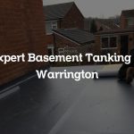 Expert Basement Tanking in Warrington