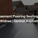 Basement Flooring Sealing in Widnes | Central Asphalt